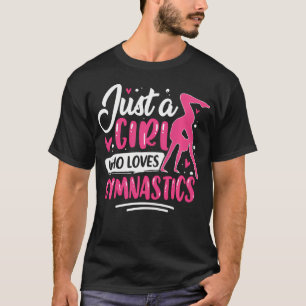 Turnhalle Turnerin Nur Ein Mädchen Das Liebt T-Shirt