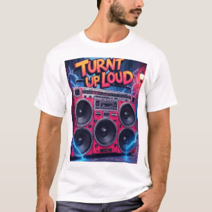 Turnt laut auf, 80er Retro T-Shirt