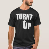 Turnt oben! T-Shirt (Vorderseite)