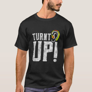Turnt up Deaf Pride Hard of Heaids Behinderte T-Shirt