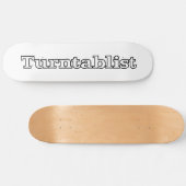 Turntablist Skateboard (Horizontal)