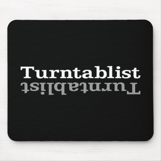 Turntablist ʇ sıklamʇɹ n mousepad (Vorne)