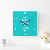 Turquoise Keep Calm wall clock with numbers Quadratische Wanduhr (Zuhause)