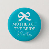 Turquoise Mutter der Braut-Taste für die Hochzeit Button (Vorderseite)