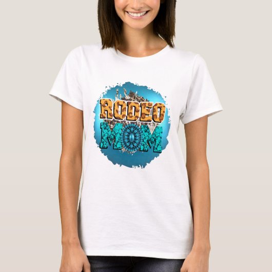 Turquoise Rodeo Mama T-Shirt (Vorderseite)