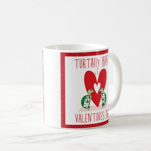 Turtally Happy Valentines DAy Kaffeetasse (VorderseiteRechts)