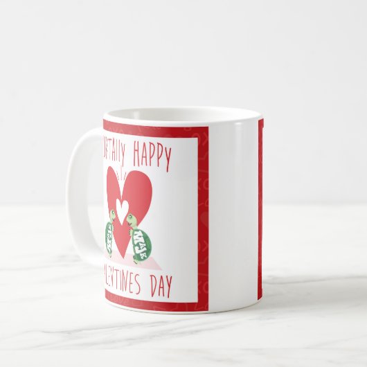 Turtally Happy Valentines DAy Kaffeetasse (Vorderseite Links)