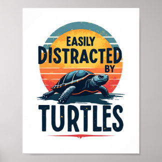Turtle Easily Distracted By Turtles Sea Vintage Ki Poster