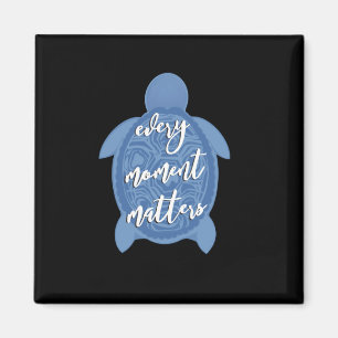 Turtle Every moment S Magnet