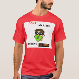 turtle is cool dont talk to me im playing factorio T-Shirt