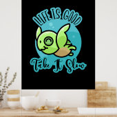 Turtle Lover | Das Leben ist gut mit einer Schildk Poster (Küche)