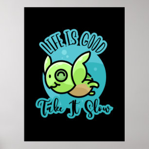 Turtle Lover Das Leben ist gut mit einer Schildk Poster