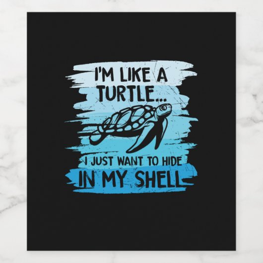 Turtle Lover | Ich bin wie eine Schildkröte Weinetikett (Einzelnes Label)