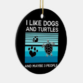 Turtle Lover | Ich mag Hunde und Schildkröten Keramik Ornament (Rechts)