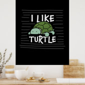 Turtle Lover | Ich mag Schildkröten Poster (Küche)
