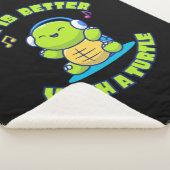 Turtle Lover | Life Is Better With A Turtle Sherpadecke (3/4)