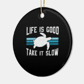Turtle Lover Life Is Good Keramik Ornament (Links)