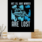 Turtle Lover Not All Who Wander Are Lost Poster (Küche)