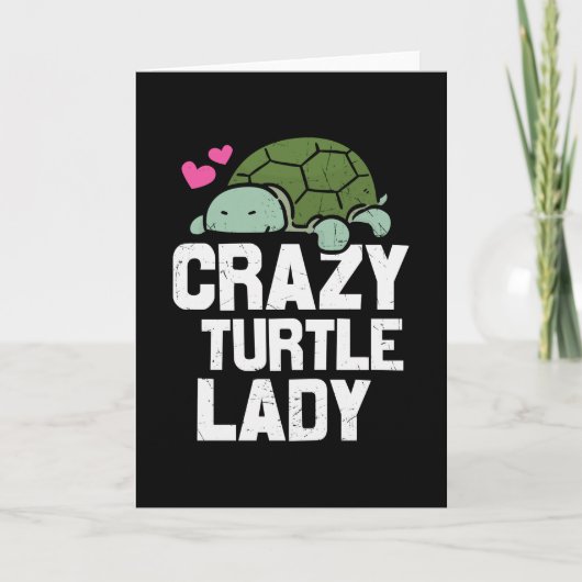 Turtle Quote Crazy Turtle Lady Karte (Vorderseite)