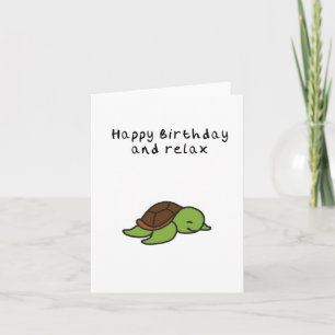 Turtle Relax Geburtstagkarte Karte