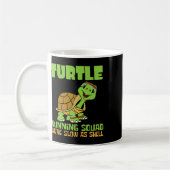 Turtle Running Squad Wir sind langsam als Hell Ear Kaffeetasse (Links)