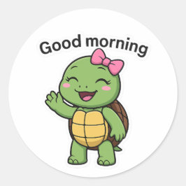 Turtle saying Good Morning Runder Aufkleber