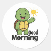 Turtle saying Good Morning Runder Aufkleber (Vorderseite)