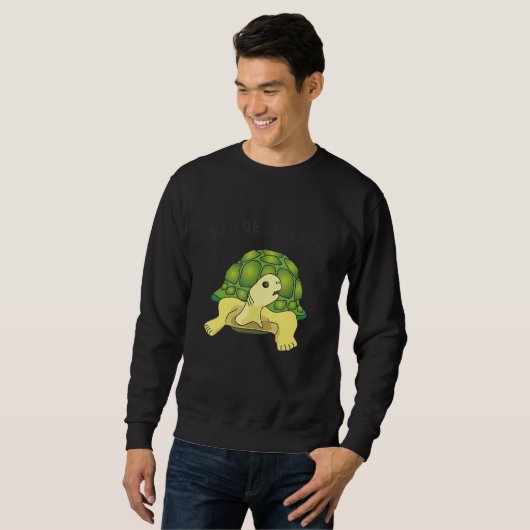 Turtle   saying   Pas de stress no stress Sweatshirt (Vorne ganz)