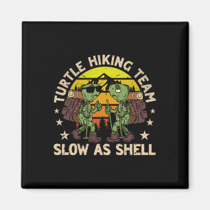 Turtle Wanderteam Langsam als Muschel Funny Wander Magnet