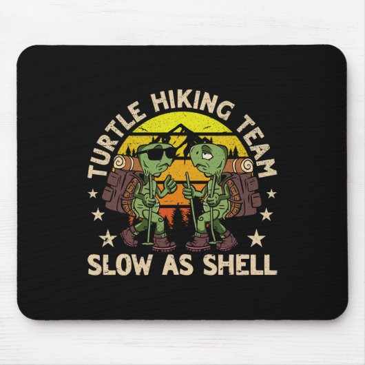 Turtle Wanderteam Langsam als Muschel Funny Wander Mousepad (Vorne)