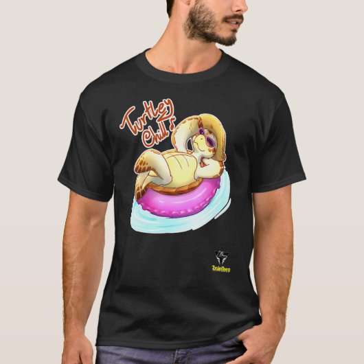 Turtley Chill A Totally Chill Turtle T-Shirt (Vorderseite)