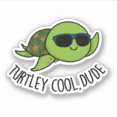 Turtley Cool Typ Funny Turtle Pub Aufkleber (Vorderseite)