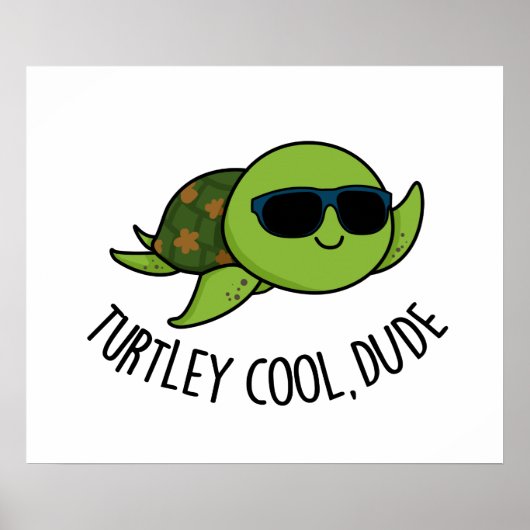 Turtley Cool Typ Funny Turtle Pub Poster (Vorne)