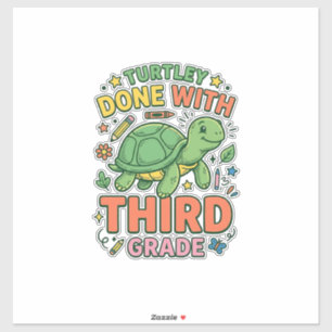 Turtley Fertig mit der dritten Klasse Schildkröten Aufkleber