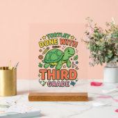 Turtley Fertig mit der dritten Klasse Turtle-Schul Acrylschild (Hochzeit)