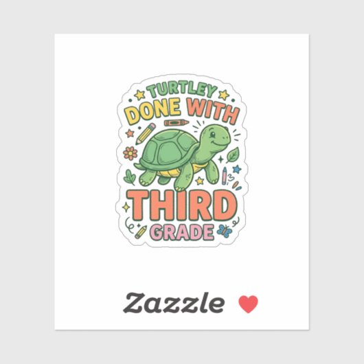 Turtley Fertig mit der dritten Klasse Turtle-Schul Aufkleber (Blatt)