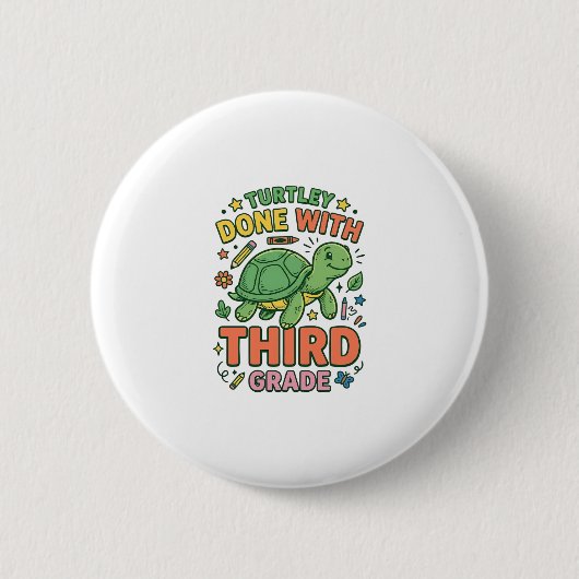 Turtley Fertig mit der dritten Klasse Turtle-Schul Button (Vorderseite)
