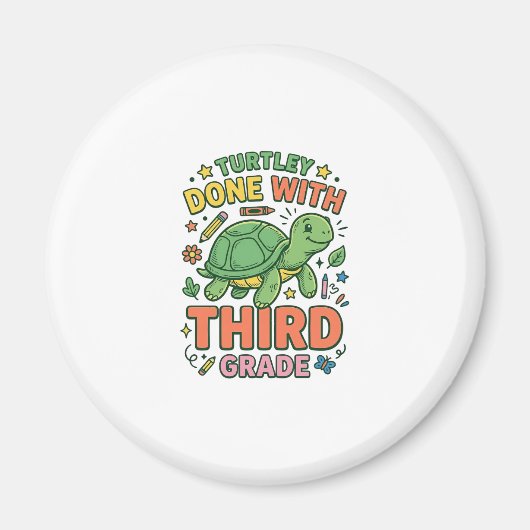 Turtley Fertig mit der dritten Klasse Turtle-Schul Magnet (Vorne)