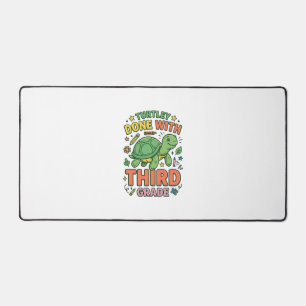 Turtley Fertig mit der dritten Klasse Turtle-Schul Schreibtischunterlage