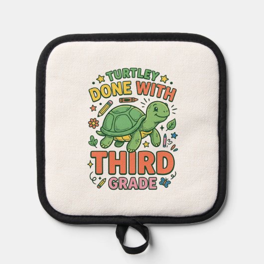 Turtley Fertig mit der dritten Klasse Turtle-Schul Topflappen (Vorderseite)
