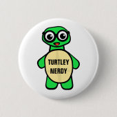 Turtley Nerdy Button (Vorderseite)
