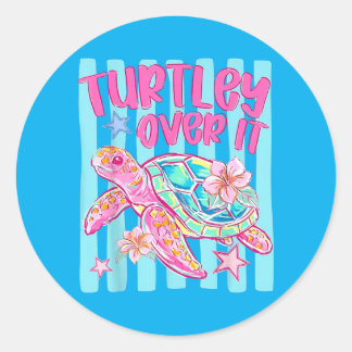 Turtley Over It Funny Sea Turtle Sarcastic Pun Runder Aufkleber