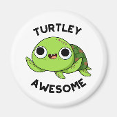 Turtley Phantastisch Funny Turtle Pub Magnet (Vorne)