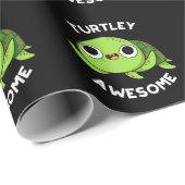 Turtley Phantastisch Funny Turtle Pun Dark BG Geschenkpapier (Rolleneckpunkt)