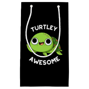 Turtley Phantastisch Funny Turtle Pun Dark BG Kleine Geschenktüte