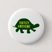 Turtley total fantastisch button (Vorderseite)