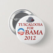 Tuscaloosa für Obama Button (Vorne & Hinten)
