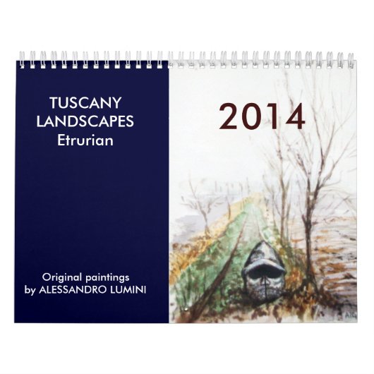 TUSKANISCHE LANDSCHAFTEN Etrurischer 2014 Kalender (Titelbild)