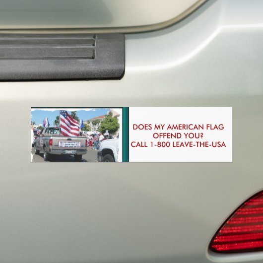 TUT MEINE AMERIKANISCHE FLAGGE BELEIDIGEN SIE… AUTOAUFKLEBER (Auf Auto)
