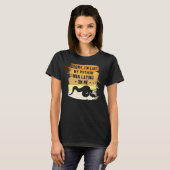 Tut mir leid, dass mein Python mir Pythons aufgehä T-Shirt (Vorne ganz)